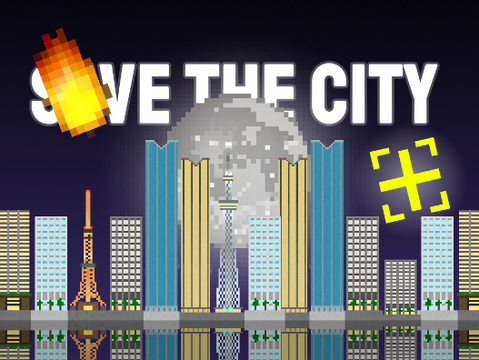 _Save The City~  2.0
