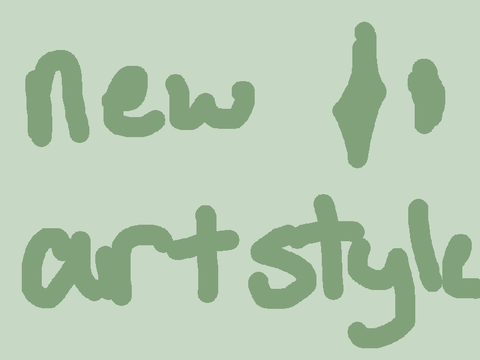 Trying out new artstyle