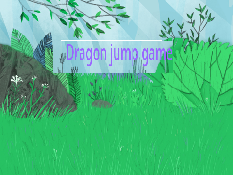 Dragon jump game...