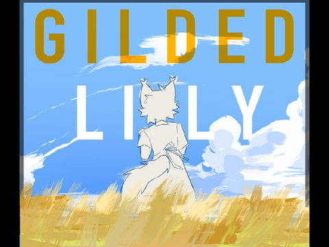 gilded lily . amv