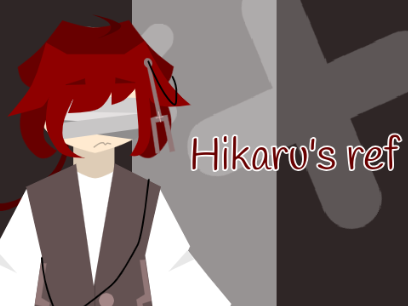 || Hikaru's ref ||