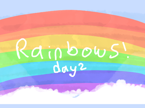 Rainbows!
