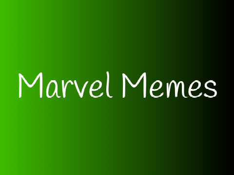 Marvel Memes