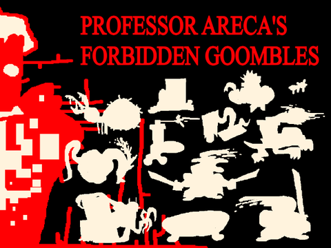 FORBIDDEN GOOMBLES