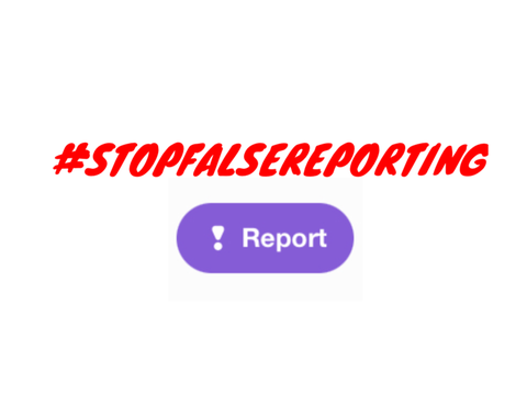 Please Stop False Reporting