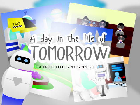 A Day in the Life of Tomorrow