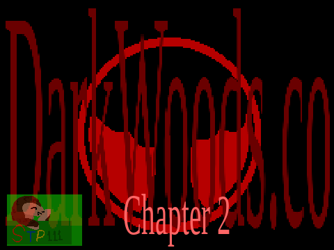 DarkWoods.co * Chapter 2