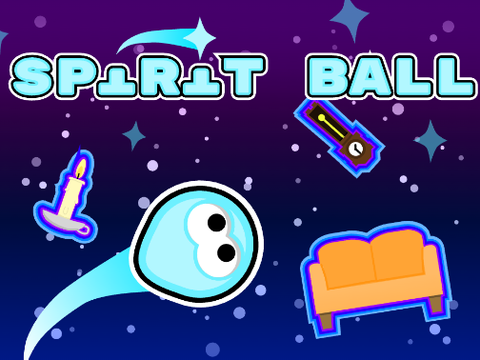 Spirit Ball | GameJam6