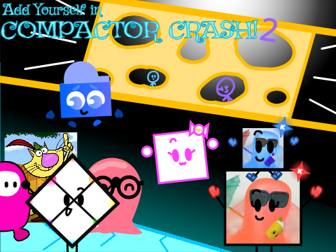 AY in Compactor Crash 2! (Remix 0 | 9 Players)