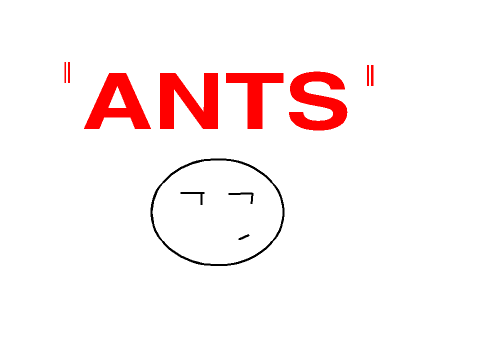 "Ants"