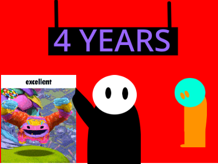 4 YEARS!!!!!!