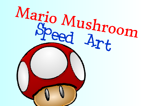 Mario Mushroom ART
