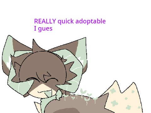 (CLOSED) quick adoptable haha