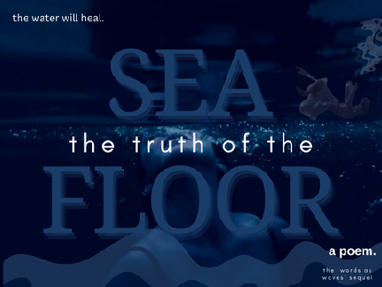 ❝ the truth of the sea floor. ❞ | a poem + wce