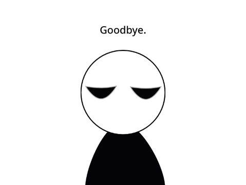 Goodbye.