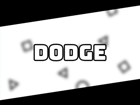 Dodge | #Games #All