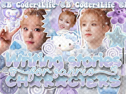 ˖ ࣪⊹ W͟r͟i͟t͟i͟n͟g͟ backstories for sanrio characters! ✰ ˚₊