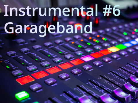 Instrumental #6 | Garageband
