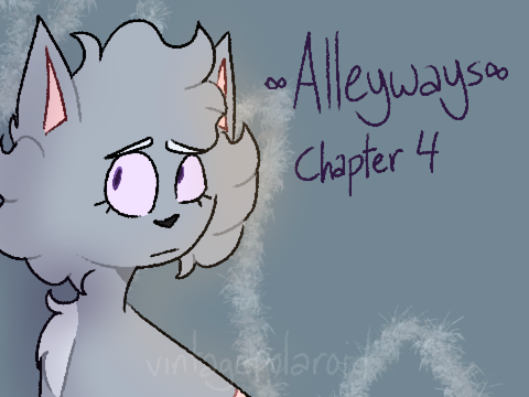 ∞ Alleyways - Chapter 4 (2) ∞