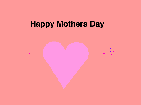 Mothers Day Animation For your Mom