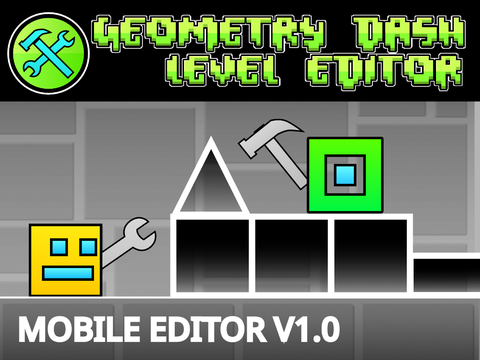 Geometry Dash Level Editor [MOBILE]