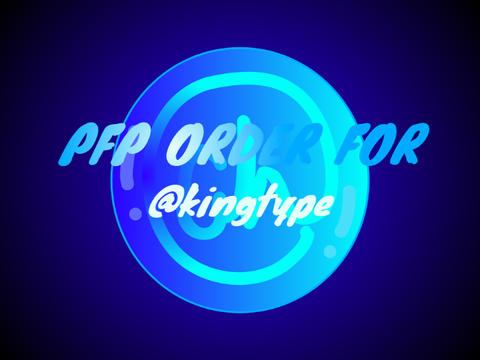 PFP Order for @kingtype