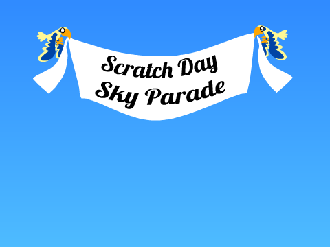 Scratch Day Sky Parade!  remix