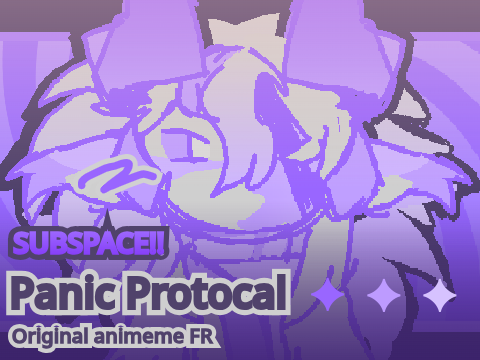✦Panic Protocal!✦ meme [subspace PH]