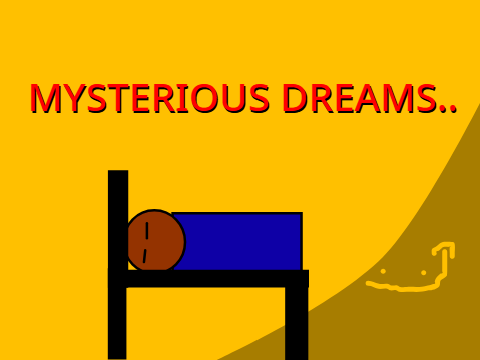 Mysterious Dreams..