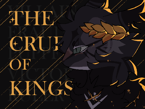 ✦ THE CRUELEST OF KINGS • PART I ✦