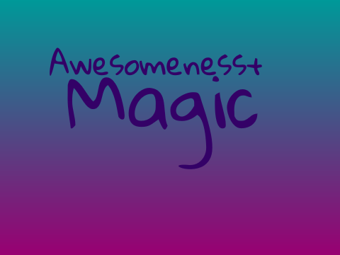 Magic