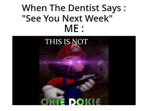 Dentist Disaster!