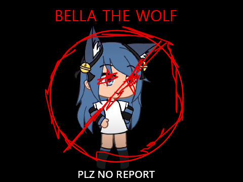Bella The Wolf...