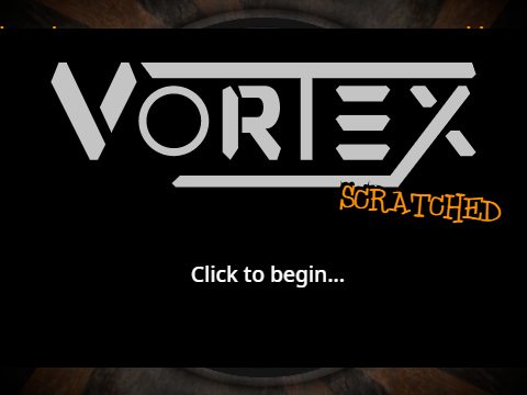 Vortex SCRATCHED