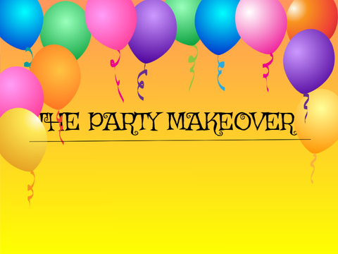THE PARTY MAKEOVER
