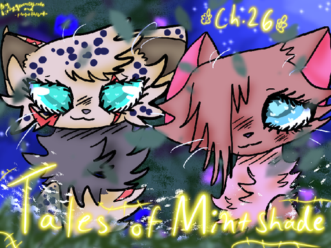CH. 26 — TALES OF MINTSHADE