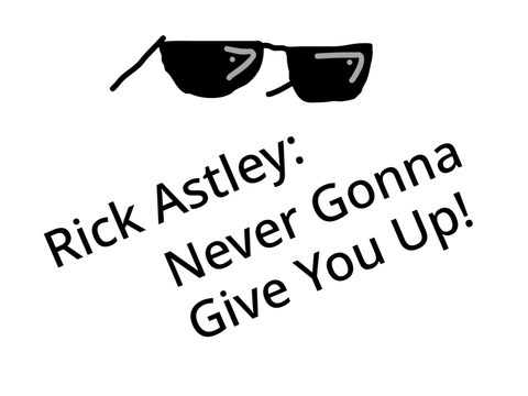 Rick Astley - Never Gonna Give You Up Lyrics WIP