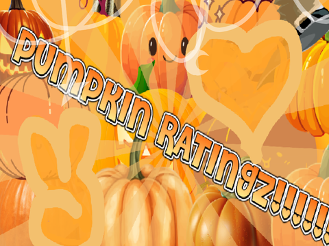 Pumpkin Ratingz!