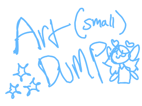 ART DUMP!! :D