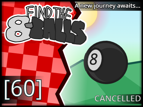 Find The 8-Balls! [CANCELLED] ~ 1.441