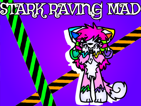 STARK RAVING MAD meme