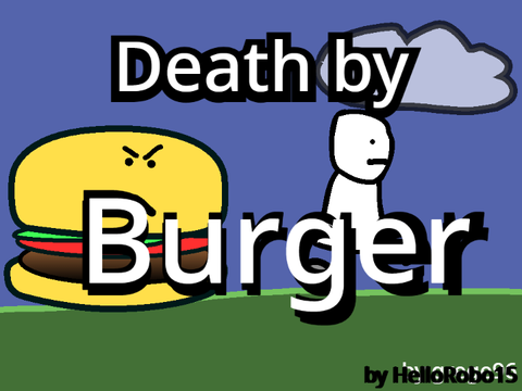 Death by Burger/Story/Platformer/