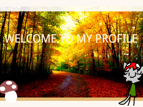 ▶◇ Welcome to my profile ◇◀ 