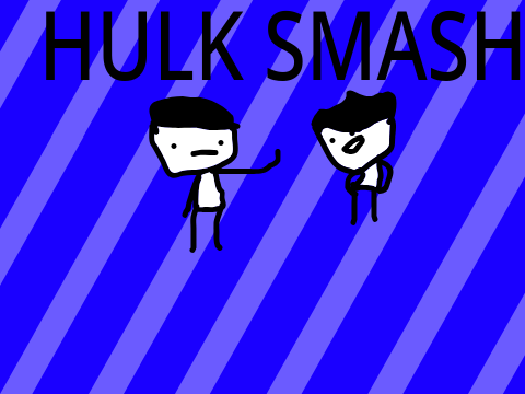 Hulk Smash