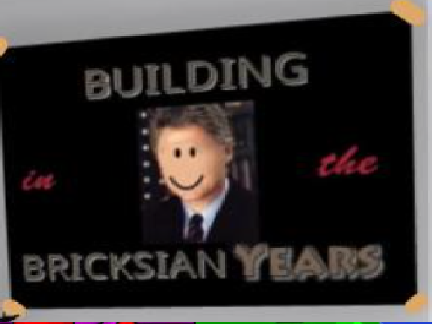 building in the bricksian years intro