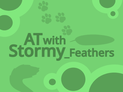 AT with Stormy_Feathers