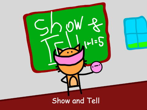 Show and Tell (Animation)
