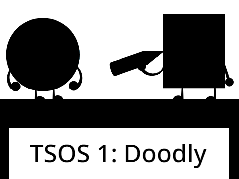 TSOS 1: Doodly