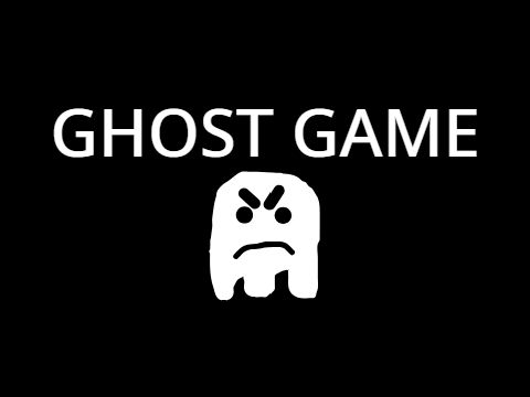 Ghost Game