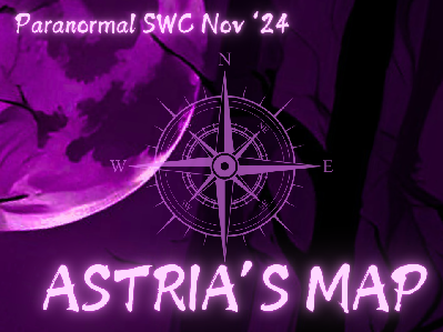 ☾ Astria's Map ☽ Paranormal Nov. 24'